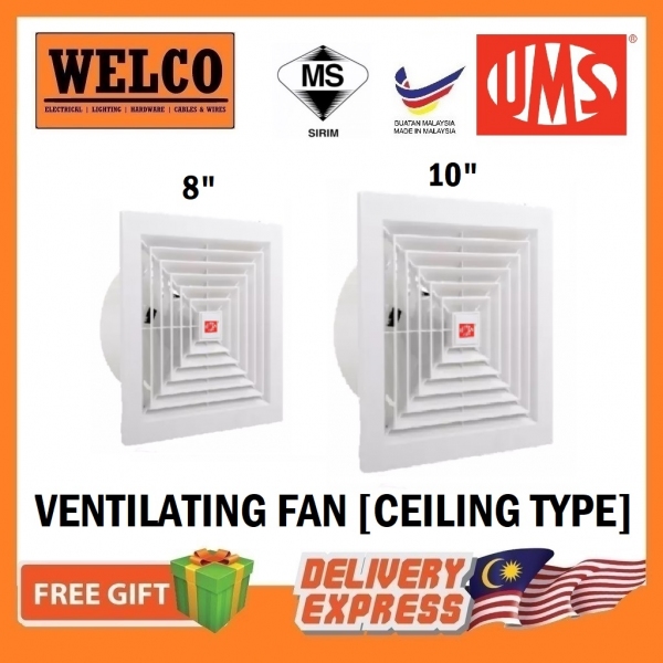 UMS CEILING MOUNTED EXHAUST/VENTILATING FAN